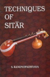 Stock image for Techniques of Sitar for sale by Books in my Basket