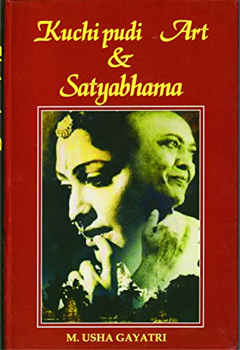 Stock image for Kuchipudi Art and Satyabhama for sale by Books Puddle