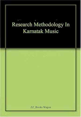 Stock image for Research Methodology in Karnatak Music for sale by Books Puddle