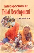 Stock image for Introspection of Tribal Development for sale by dsmbooks