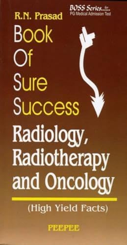 Stock image for Book of Sure Success Radiology, Radiotherapy and Oncology for sale by Books Puddle