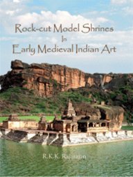 Rock-cut Model Shrines in Early Medieval Indian Art