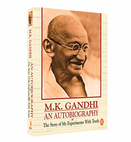 Beispielbild fr M.K. Gandhi An Autobiography Or The Story Of My Experiments With Truth zum Verkauf von Books in my Basket