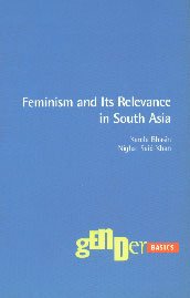 Stock image for Feminism and its Relevance in South Asia for sale by Stephen White Books