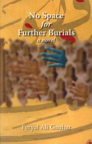 9788188965311: No Space for Further Burials, a Novel on Afghanistan