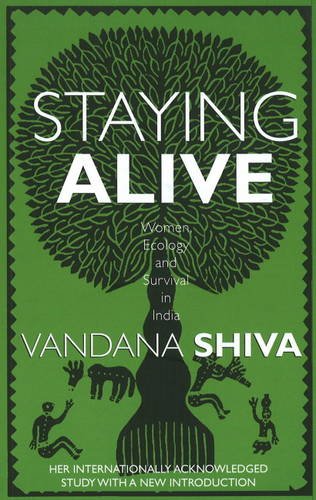 Imagen de archivo de Staying Alive Women, Ecology and Survival in India a la venta por Books in my Basket