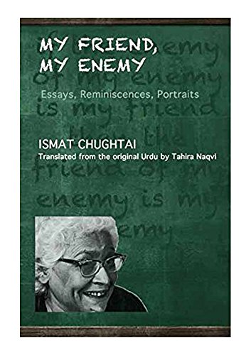 Imagen de archivo de My Friend, My Enemy: Essays, Reminiscences, Portraits a la venta por GF Books, Inc.