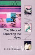 Stock image for The Ethics of Reporting the News for sale by Books Puddle