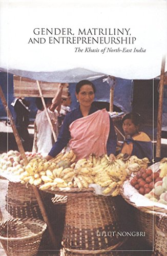 9788189013769: Gender, Matrilini and Entrepreneurship: The Khasis of North-East India
