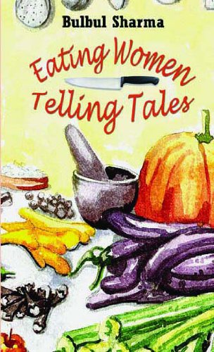 Beispielbild fr Eating Women, Telling Tales zum Verkauf von Books Puddle