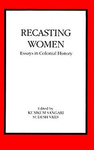 Stock image for Recasting Women: Essays in Colonial History for sale by Shalimar Books