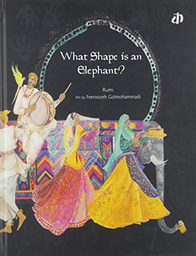 9788189020491: What Shape is an Elephant?