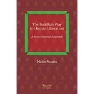 Beispielbild fr The Buddha's Way: A Socio-Historical Approach zum Verkauf von Buchmarie