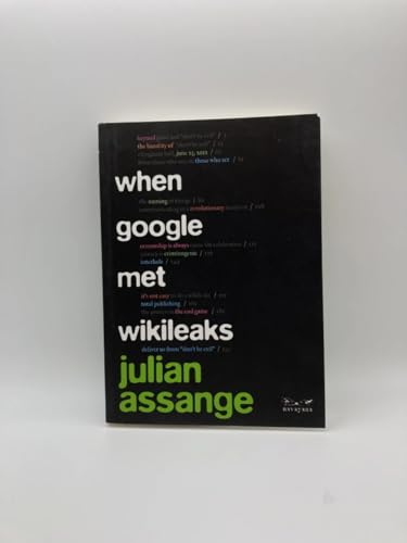 Imagen de archivo de When Google Met Wikileaks a la venta por Open Books