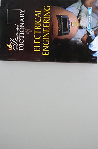 Beispielbild fr Illustrated Dictionary of Electrical Engineering zum Verkauf von Blackwell's