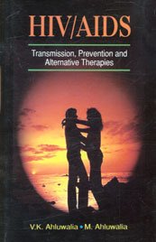 HIV/AIDS: Transmission, Prevention and Alternative Therapies
