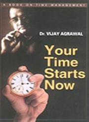 9788189107017: Your Time Starts Now: A Book on Time Management
