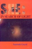 Stock image for She In Search of Light for sale by Books in my Basket