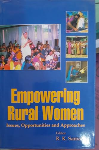 9788189110024: Empowering Rural Women: Issues, Opportunities and Approaches