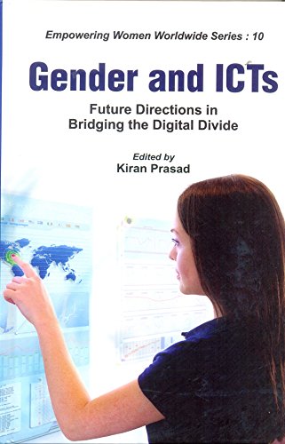 Stock image for Gender and ICTs Future Directions in Bridging the Digital Divide for sale by Books Puddle