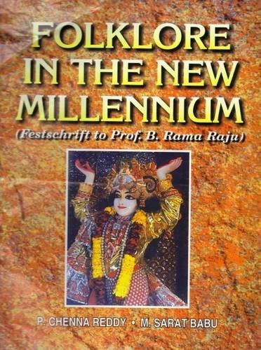 9788189131012: Folklore in the New Millennium: Festschrift to Professor B. Rama Raju