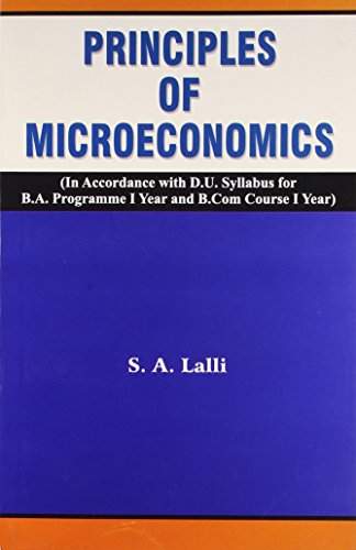 Stock image for Principles of Microeconomics (In Accordance with D.U. Syllabus for B.A. Programme I Year and B. Com Course I Year) for sale by Books in my Basket