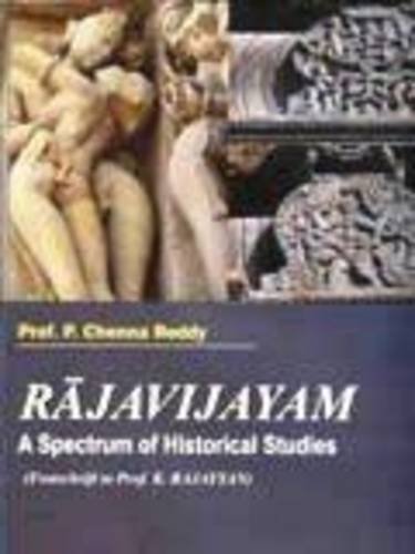 Imagen de archivo de Rajavijayam: A Spectrum of Historical Studies a la venta por Books in my Basket