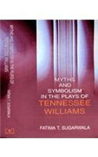Stock image for Myths and Symbolism in the Plays of Tennessee Williams for sale by medimops