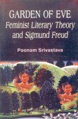 Stock image for Garden of Eve: Feminist Literary Theory and Sigmund Freud for sale by dsmbooks