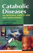 9788189161491: Catabolic Diseases: Nutritional Aspects and Diet Implications