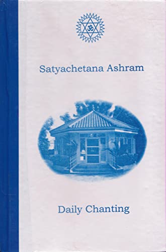 9788189173197: Satyachetana Ashram Daily Chanting: 2012 Edition