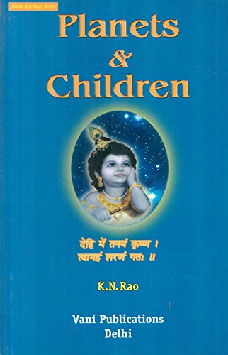 Stock image for Planets and Children: Hindu Astrology Series for sale by WorldofBooks