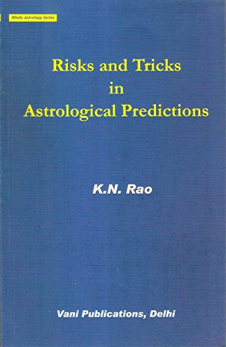 Stock image for Risk and Tricks in Astrological Predictions: Hindu Astrology Series for sale by Revaluation Books