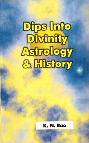Stock image for Dips into Divinity Astrology and History for sale by ThriftBooks-Atlanta