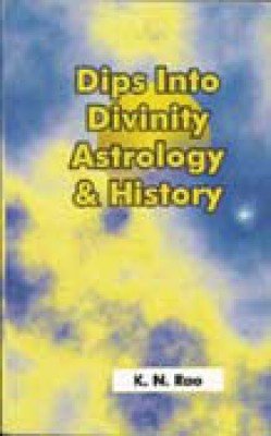 Stock image for Dips into Divinity Astrology and History for sale by ThriftBooks-Atlanta