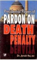 Stock image for Presidential Powers of Pardon on Death Penalty for sale by Books in my Basket