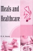 Stock image for Meals and Healthcare for sale by Books Puddle