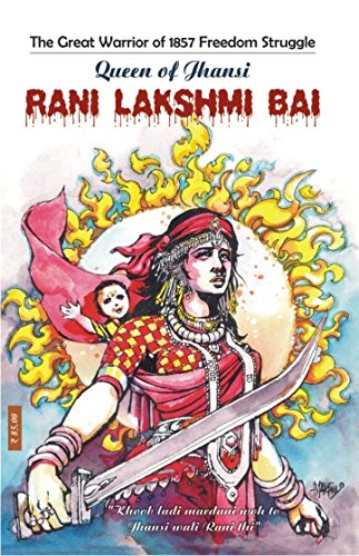 Beispielbild fr Queen of Jhansi Rani Lakshmi Bai zum Verkauf von Books Puddle