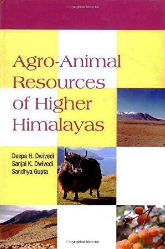 9788189304799: Agro - Animals Resources of Higher Himalayas