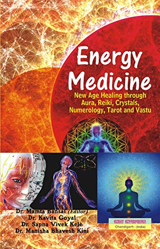 Stock image for Energy Medicine (New Age Healing through Aura, Reiki, Crystals, Numerology, Tarot and Vastu) for sale by dsmbooks