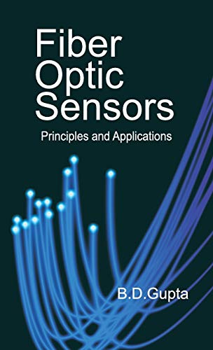 Stock image for Fiber Optic Sensors: Principles and Applications for sale by Books in my Basket