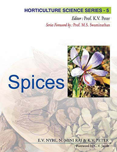 Stock image for Horticulture Science Series : Vol: V: Spices for sale by Vedams eBooks (P) Ltd
