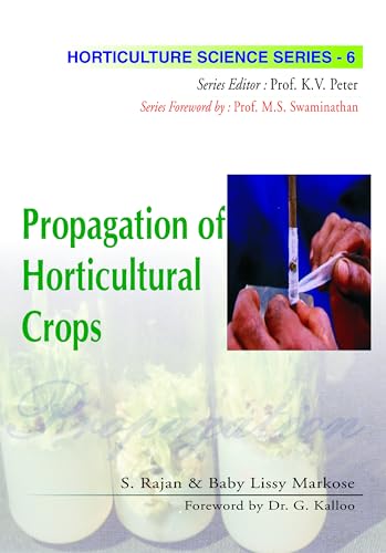 9788189422486: Propagation of Horticultural Crops: Vol.05: Horticulture Science Series: v. 6