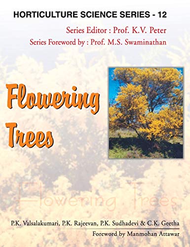 9788189422509: Flowering Trees: Vol. 12: Horticulture Science Series