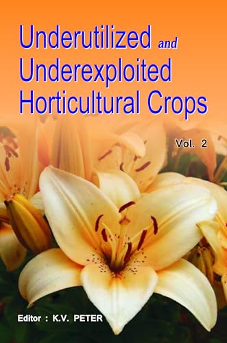 9788189422691: Underutilized and Underexploited Horticultural Crops: Vol 02: Volume 2