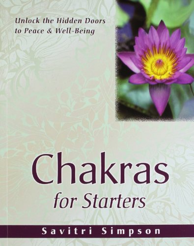 9788189430689: Chakras for Starters [Paperback] [Jan 01, 2013] Simpson, Savitri