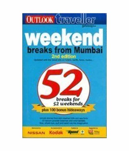 Stock image for Outlook Publishing Traveller Getaways - 52 Weekend Breaks From Mumbai 2Nd Edition for sale by Mispah books