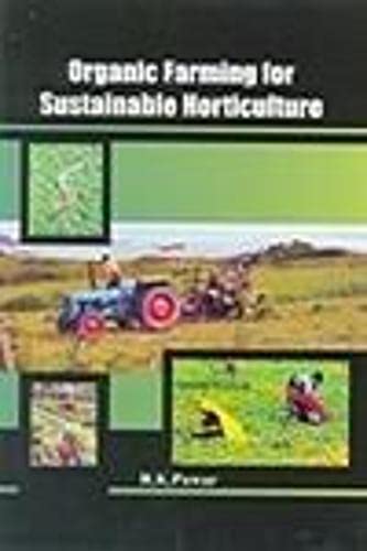 Imagen de archivo de Organic Farming for Sustainable Horticulture a la venta por Books Puddle