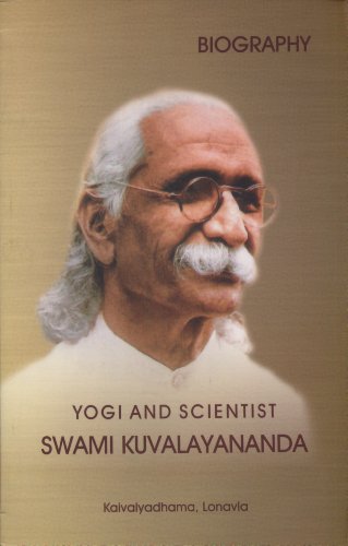 BIOGRAPHY - Yogi and Scientist Swami Kuvalayananda by Kaivalyadhama ...