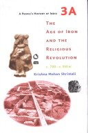 Beispielbild fr Age of Iron and the Religious Revolution C 700 C 350 BC zum Verkauf von Vedams eBooks (P) Ltd